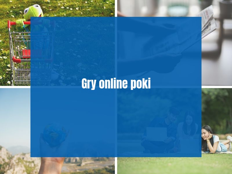 Gry online poki
